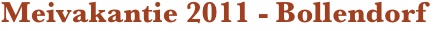 Meivakantie 2011 - Bollendorf